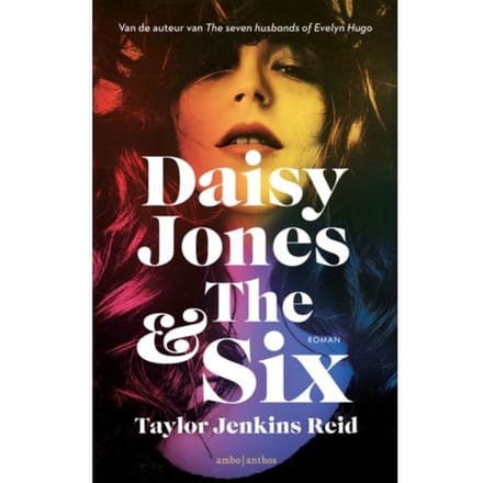 Daisy Jones & The Six - California Dream - Taylor Jenkins Reid