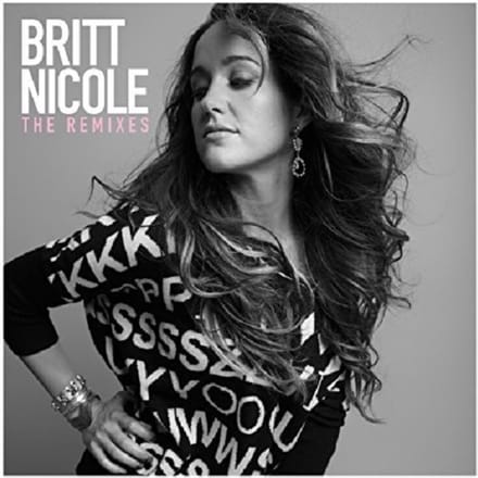 Britt Nicole - Remixes, The