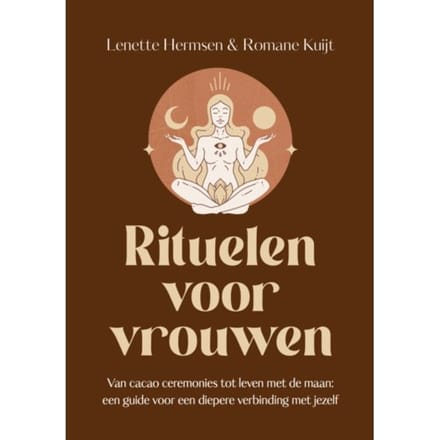 Rituelen Voor Vrouwen - Romane Kuijt
