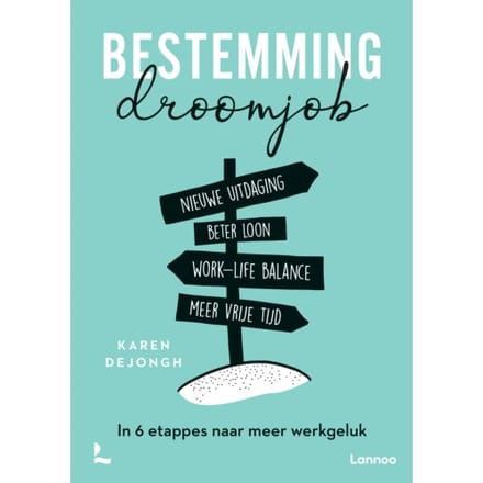 Bestemming Droomjob - Karen Dejongh