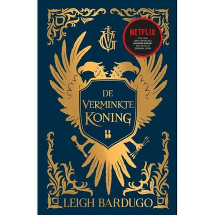 De Verminkte Koning - De Grishaverse - Leigh Bardugo