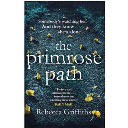 The primrose path - Rebecca Griffiths