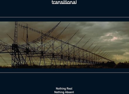 Transitional - Nothing Real Nothing Absent (CD)