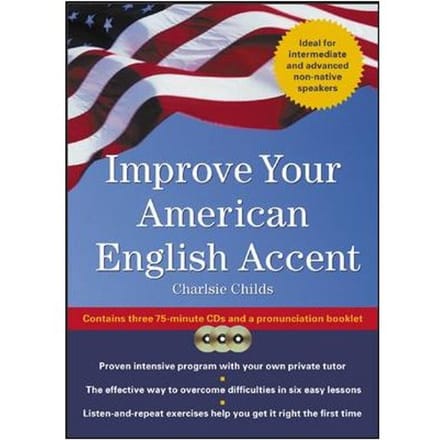 Improve Your American English Accent (Book W/ Cd) - Charlsie Childs