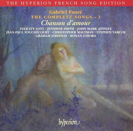 Faurethe Complete Songs 3