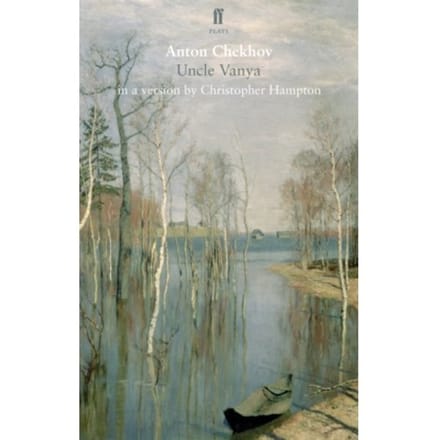 Uncle Vanya - Anton Chekhov