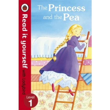 The Princess And The Pea - Read It Yourself With Ladybird - Read It Yourself - Ladybird