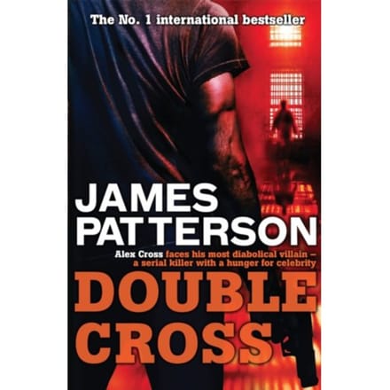 Double Cross - Alex Cross - James Patterson