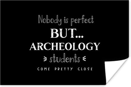 Poster Quote - Archeologie - Student - 60x40 cm