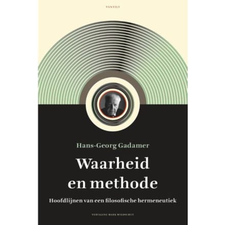 Waarheid En Methode - Hans-Georg Gadamer