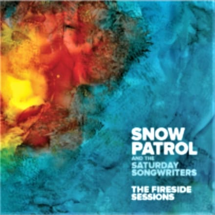 The Fireside Sessions - Snow Patrol And The Saturday Son