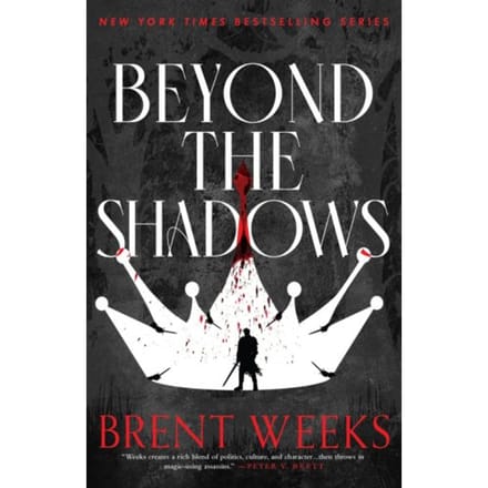 Beyond The Shadows - Night Angel - Brent Weeks