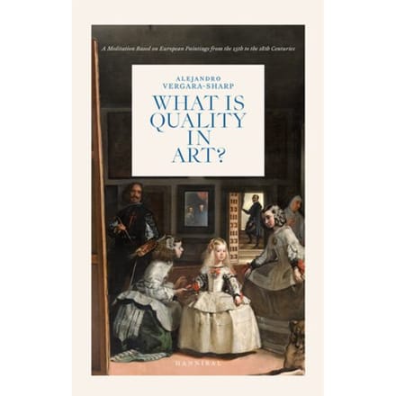 What Is Quality In Art? - Alejandro Vergara Sharp