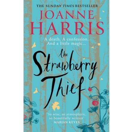 The Strawberry Thief - Joanne Harris
