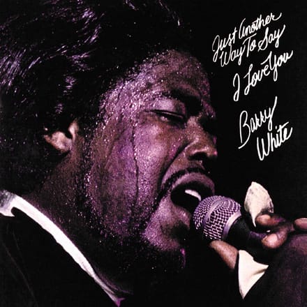 Barry White - Just Another Way To Say I Love You (LP)