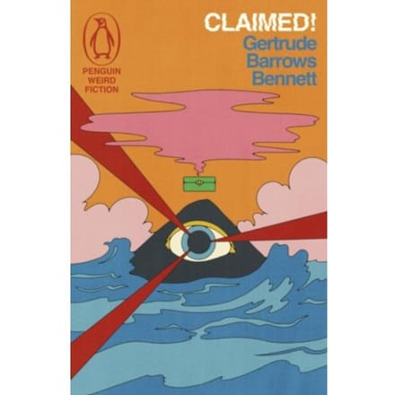 Claimed! - Weird Fiction - Gertrude Barrows Bennett
