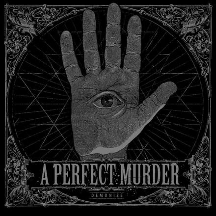 A Perfect Murder - Demonize (LP)