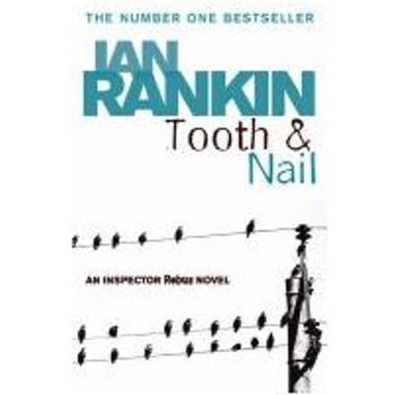 Tooth And Nail - Ian Rankin