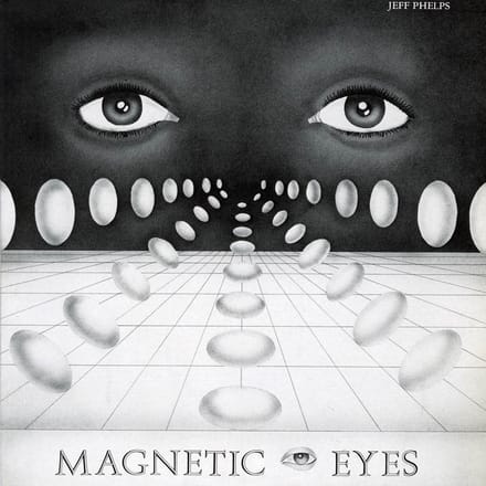 Jeff Phelps - Magnetic Eyes (LP)