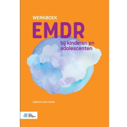 Werkboek Emdr Bij Kinderen En Adolescenten - Delphine van Lierde