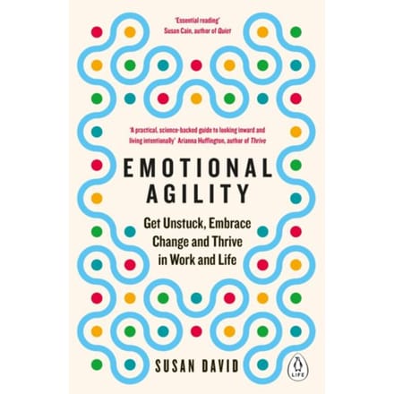 Emotional Agility - Susan David