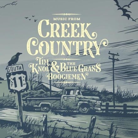 Music From Creek Country - Tim Knol & Blue Grass Boogiemen