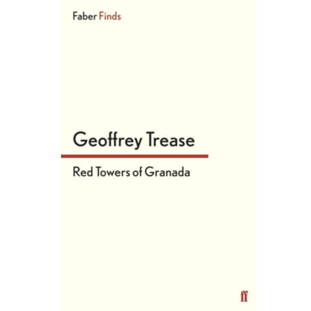 Red Towers Of Granada - Trease, Geoffrey