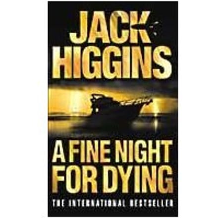 A Fine Night For Dying - Jack Higgins