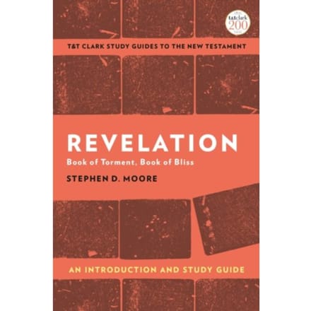 Revelation: An Introduction And Study Guide - T&T Clark’s Study Guides To The New Testament - Moore, Professor Stephen D. (Dre