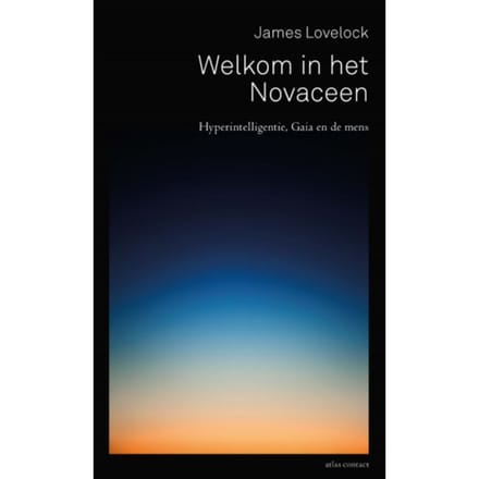 Welkom In Het Novaceen - James Lovelock