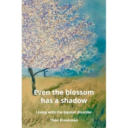 Even The Blossom Has A Shadow - Theo Broekman
