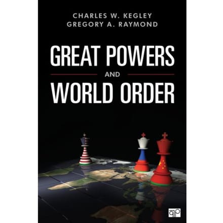 Great Powers And World Order - Kegley, Charles W.
