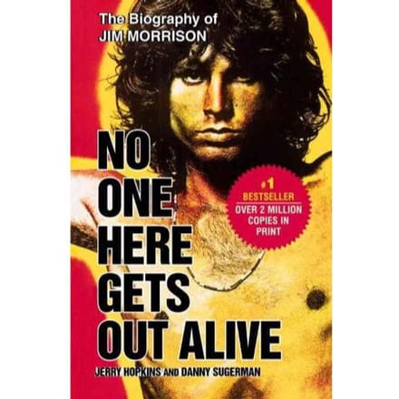 No One Here Gets Out Alive - Jerry Hopkins