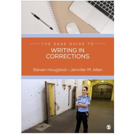 The Sage Guide To Writing In Corrections - Hougland