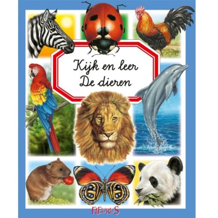 De Dieren - Kijk En Leer - Émilie Beaumont
