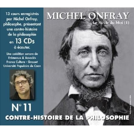 Contre-Histoire De La Philosophie Vol. 11 (Le Siec - Michel Onfray