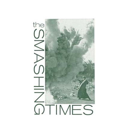 Smashing Times - Monday, In A Small Dull Town (7" Single)