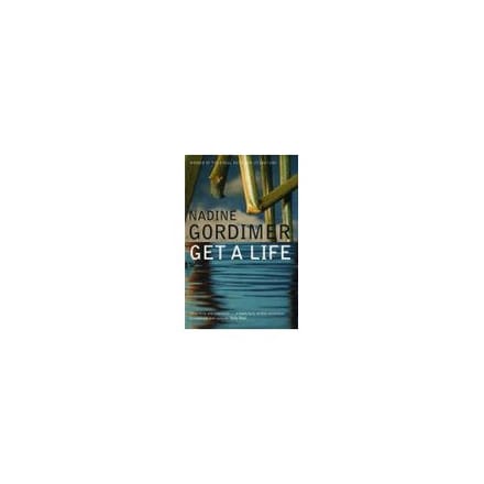 Get A Life - Gordimer, Nadine