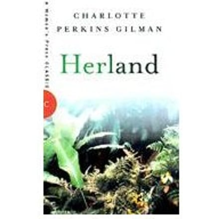 Herland - Gilman, Charlotte Perki