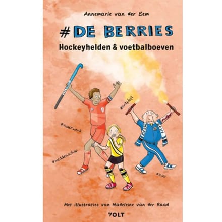 Hockeyhelden En Voetbalboeven - De Berries - Annemarie van der Eem