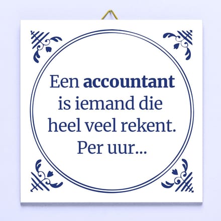 Tegeltje Een Accountant van Ditverzinjeniet.nl