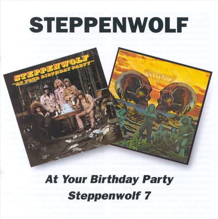 At Your Birthday Party/ Steppenwolf 7