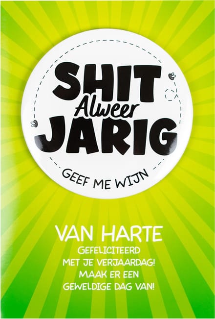 Shit wat een superleuke button | Wenskaart | Alweer jarig