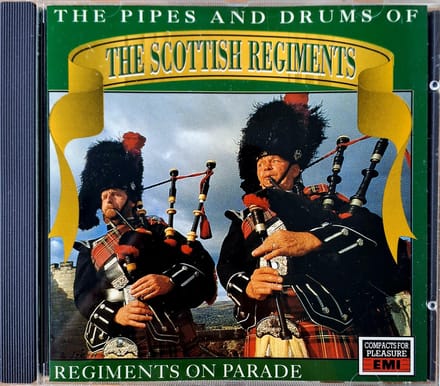 The Pipes and Drums of The Scottish Regiments - CD