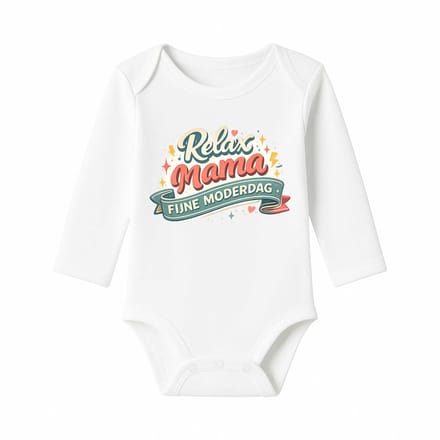 Romper Moederdag Baby – Relax Mama, fijne moederdag – Wit – Lange mouw – Maat 62/68