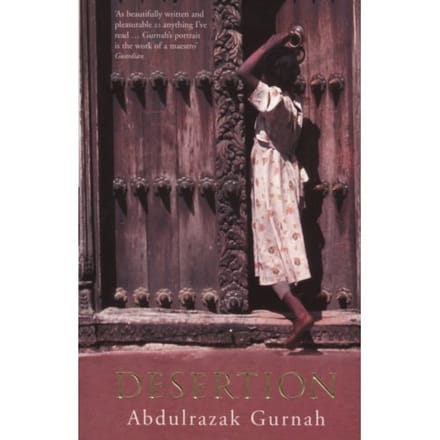 Desertion - Bloomsbury Paperbacks - Abdulrazak Gurnah