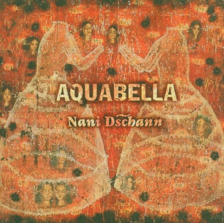 Aquabella - Nani Dschann (CD)