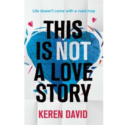This Is Not A Love Story - Keren David