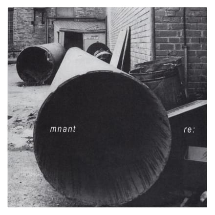 Re: - Mnant (LP)