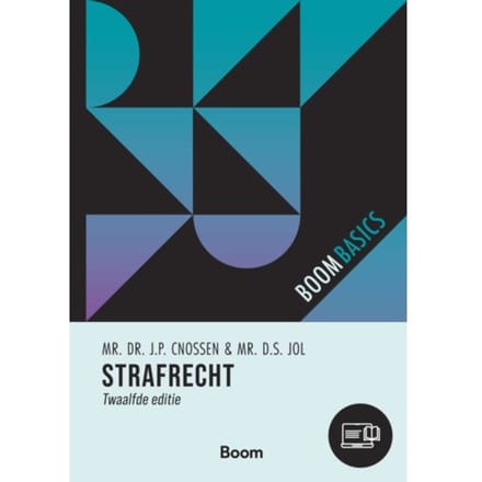 Boom Basics Strafrecht - Boom Basics - J.P. Cnossen
